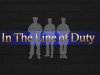 In The Line of Duty